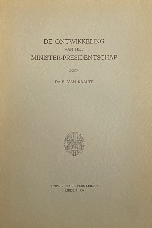 De ontwikkeling van het minister-presidentschap