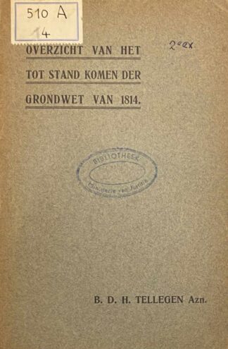 Overzicht van het tot stand komen der grondwet van 1814