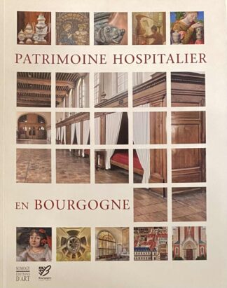 Patrimoine Hospitalier en Bourgogne