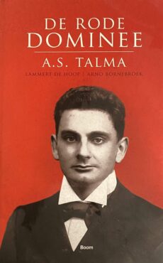 De rode dominee. A.S. Talma