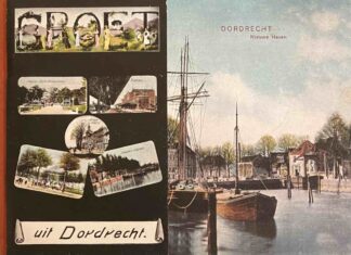 Groet uit Dordrecht. Een eeuw verstreken