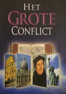 Het grote conflict tussen Christus en Satan. Historische perspectieven