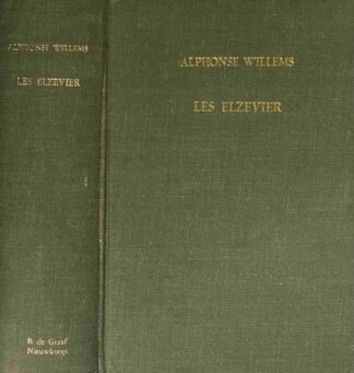 Les Elzevier. Histoire et Annales Typographiques