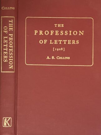 The Profession of Letters. A study of the relation of author to patron, publisher and public, 1780-1832