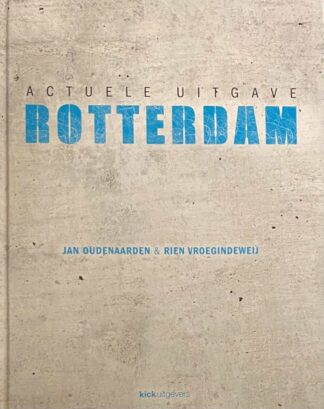 Rotterdam. Actuele uitgave