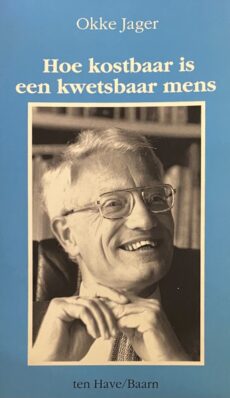 Hoe kostbaar is een kwetsbaar mens