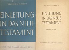Einleitung in das Neue Testament. Die Entstehung, Sammlung und Überlieferung der Schriften des Neuen Testaments. Dritte Auflage. WITH: Ergänzungsheft zur 3. Auflage