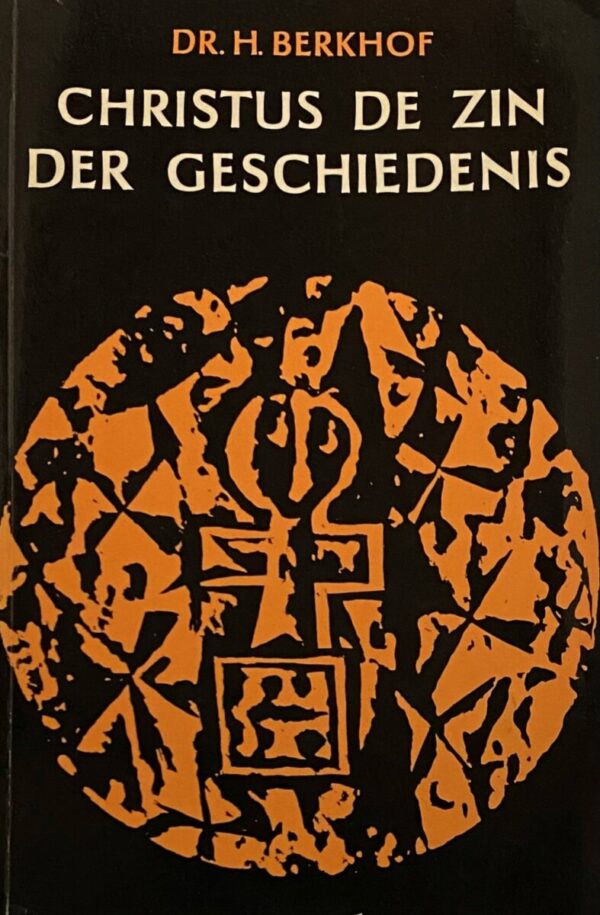 Christus de zin der geschiedenis. Vijfde druk