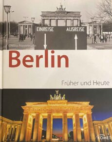 Berlin. Früher und Heute