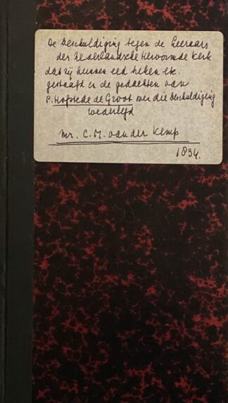 De beschuldiging tegen de leeraars der Nederlandsche Hervormde Kerk, dat zy hunnen eed breken, door af te wyken van de leer hunner kerk, die zy beloofd hebben te zullen houden, […]