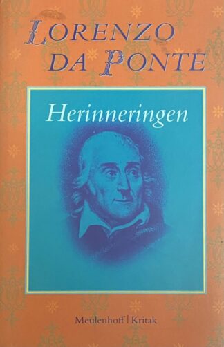 Herinneringen. Vertaald en van een nawoord voorzien door Anton Haakman