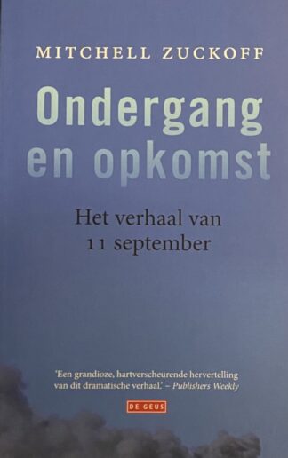 Ondergang en opkomst. Het verhaal van 11 september