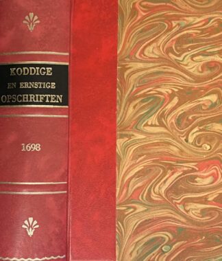 Koddige en Ernstige Opschriften, Op Luyffels, Wagens, Glazn, Uithangborden, en andere Taferelen. Van langerhand by een gezamelt en uitgeschreeven, door een liefhebber der zelve