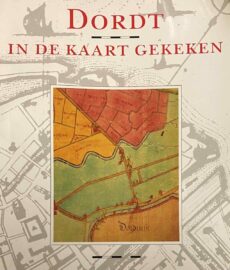Dordt in de kaart gekeken