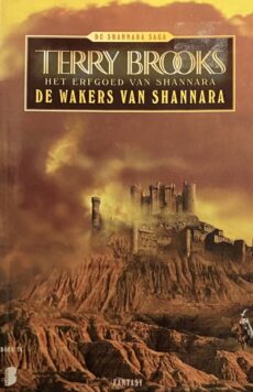 De wakers van Shannara (Het erfgoed van Shannara 4, Shannara saga 26)