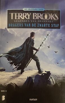 Dragers van de zwarte staf (Legendes van Shannara 1, Shannara saga 13)