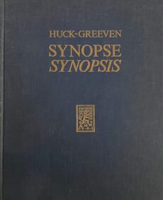 Synopse der drei ersten Evangelien mit Beigabe der johanneischen Parallelstellen. 13. Auflage, völlig neu bearbeitet. / Synopsis of the First Three Gospels with the Addition of the Johannine Parallels. 13th edition, fundamentally revised