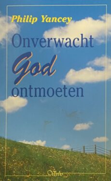 Onverwacht God ontmoeten