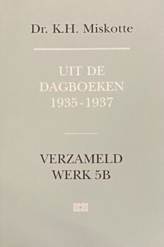 Verzameld Werk deel 5B: Uit de dagboeken 1935-1937