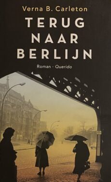 Terug naar Berlijn. De terugkeer van een vluchteling