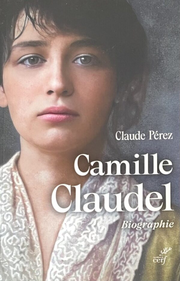 Camille Claudel. Biographie