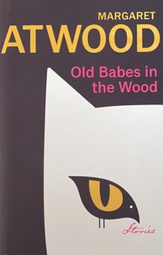 Old Babes in the Wood. Stories