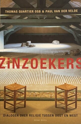Zinzoekers. Dialogen over religie tussen oost en west