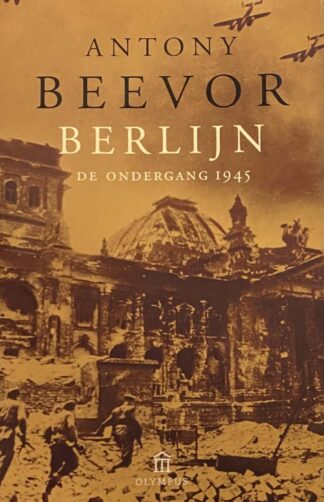 Berlijn. De ondergang 1945