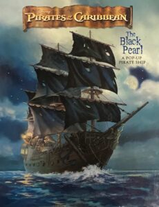 Pirates of the Caribbean. The Black Pearl, a Pop-Up Pirate Ship