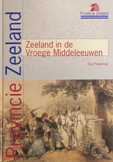 Zeeland in de Vroege Middeleeuwen (+- 500 tot +- 1000)