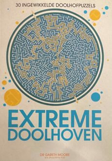 Extreme doolhoven. 30 ingewikkelde doolhofpuzzels
