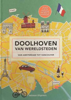 Doolhoven van wereldsteden, van Amsterdam tot Vancouver