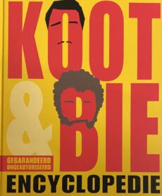 Koot & Bie Encyclopedie. Gegarandeerd ongeautoriseerd