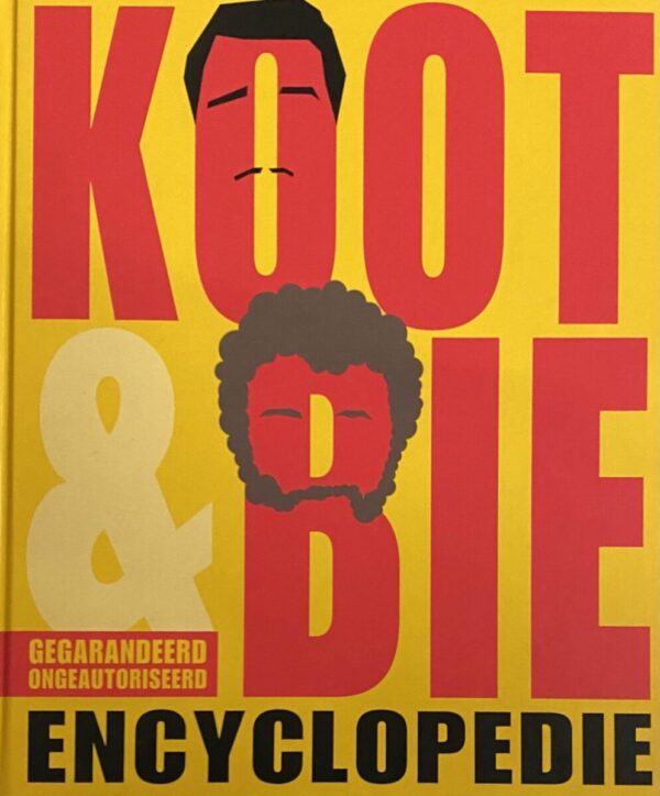 Koot & Bie Encyclopedie. Gegarandeerd ongeautoriseerd