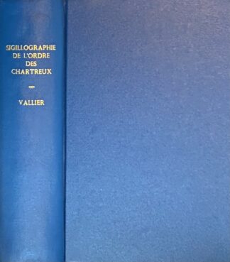 Sigillographie de l'Ordre des Chartreux et Numismatique de Saint Bruno