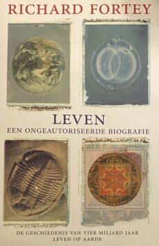 Leven: een ongeautoriseerde biografie. De geschiedenis van vier miljard jaar leven op aarde