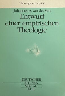 Entwurf einer empirischen Theologie (Theologie & Empirie 10)