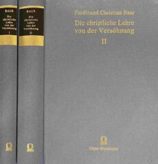 Die christliche Lehre von der Versöhnung und ihre geschichtlichen Entwicklung von der ältesten Zeit bis auf ie neueste (2-volume set, Bewahrte Kultur). Band I: Erste Periode, Von der ältesten Zeit bis zur Reformation. Band II: Zweite Periode, Von der Reformation bis zur Kant'schen Philosophie. Dritte Periode, Von der Kant'schen Philosophie bis auf die neueste Zeit