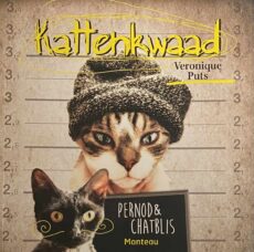 Kattenkwaad. Pernod & Chatblis
