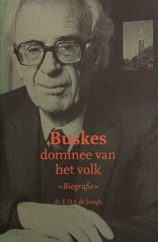 Buskes, dominee van het volk. Biografie