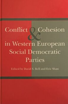Conflict & Cohesion in Western European Social Democratic Parties