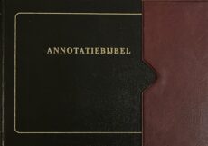 Annotatiebijbel. Bijbel dat is de ganse Heilige Schrift bevattende al de kanonieke boeken van het Oude en Nieuwe Testament (Statenvertaling)
