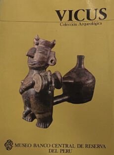 Vicus. Colección Arqueológica