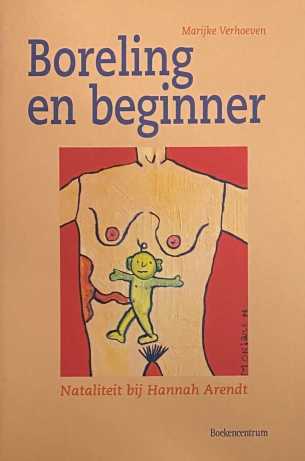 Boreling en beginner. Nataliteit bij Hannah Arendt