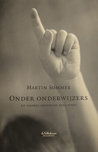 Onder onderwijzers en andere gemengde berichten