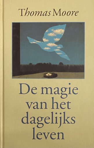 De magie van het dagelijks leven