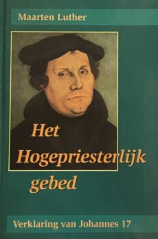 Het Hogepriesterlijk gebed. Verklaring van Johannes 17. Vertaald en ingeleid door drs. K. Exalto. Derde druk