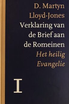 Verklaring van de Brief aan de Romeinen. Het heilig Evangelie I