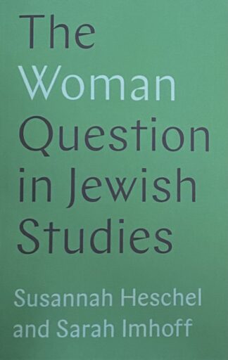 The Woman Question in Jewish Studies