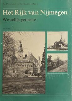 Het Rijk van Nijmegen. Westelijk gedeelte (De Monumenten van Geschiedenis en Kunst)